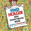 Find Holger - Den eventyrlige rejse
