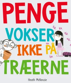 Penge vokser ikke på træerne